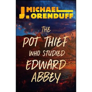 کتاب The Pot Thief Who Studied Edward Abbey  اثر جمعي از نويسندگان انتشارات Open Road Media Mystery & Thriller