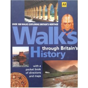 كتاب Walks Through Britains History اثر جمعي از نويسندگان انتشارات AA