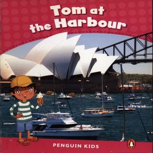 کتاب Tom at the Harbour CLIL (Level 2) اثر Barbara Ingham انتشارات پنگوئین