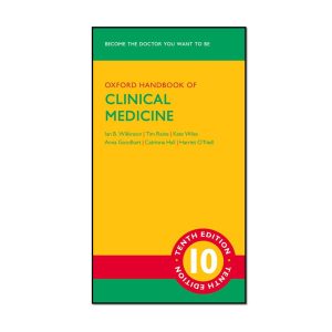 کتاب Oxford Handbook of Clinical Medicine, 10th Edition اثر جمعی از نویسندگان انتشارات مؤلفین طلایی