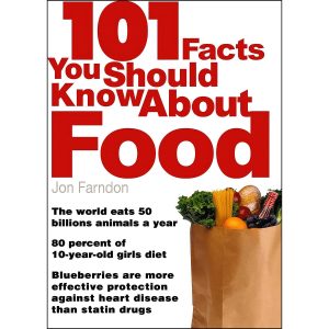 کتاب 101 Facts You Should Know About Food اثر John Farndon انتشارات Icon Books Ltd