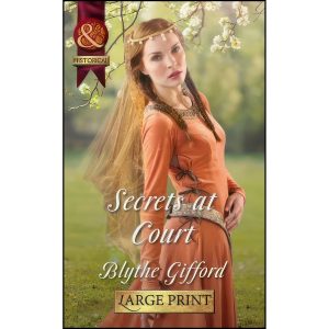 کتاب Secrets At Court اثر Blythe Gifford انتشارات Mills and Boon