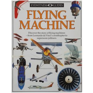 كتاب Flying Machines اثر Andrew Nahum انتشارات Dorling Kindersley