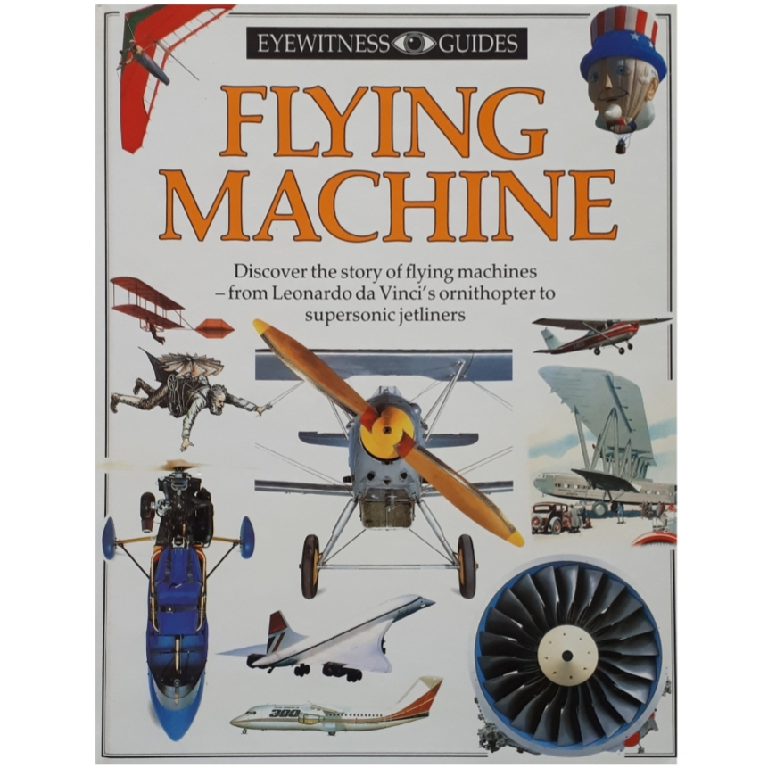 كتاب Flying Machines اثر Andrew Nahum انتشارات Dorling Kindersley