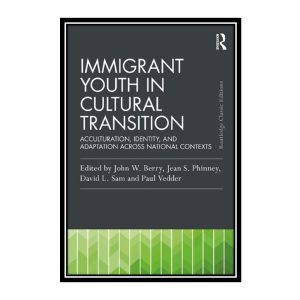 کتاب	Immigrant Youth in Cultural Transition  اثر جمعی از نویسندگان  انتشارات مؤلفین طلایی