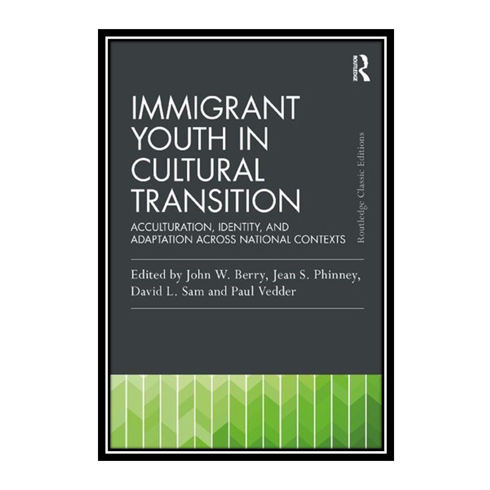 کتاب	Immigrant Youth in Cultural Transition  اثر جمعی از نویسندگان  انتشارات مؤلفین طلایی