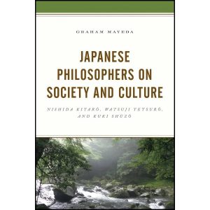 کتاب Japanese Philosophers on Society and Culture اثر Graham Mayeda انتشارات تازه ها